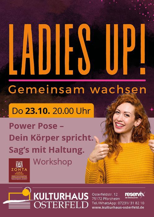Workshop-Plakat „Ladies Up! Gemeinsam wachsen“ mit dem Thema „Power Pose – Dein Körper spricht. Sag’s mit Haltung.“ am 23.10. um 20 Uhr im Kulturhaus Osterfeld in Pforzheim.